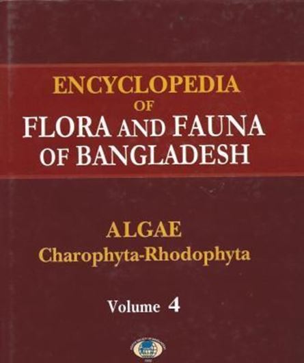 Volume 4: Algae: Charophyta - Rhodophyta. 2009. illus. XL, 543 p. gr8vo. Hardcover.
