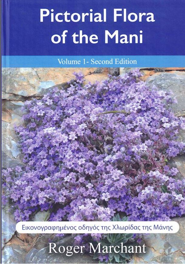 Pictorial Flora of Mani. 2nd rev. ed. 3 volumes. 2025. ca. 4000 col. figs. 1493 p. 4to. Hardcover.