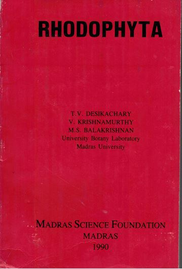 Rhodophyta. 1990. 42 black & white plates. 51 figs. (line-drawings). X,271 p. gr8vo. Paper bd.
