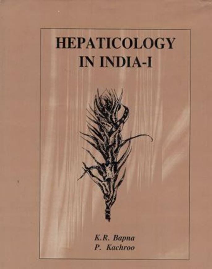 Hepaticology in India. 2 volumes. 2000. illus. 925 p. gr8vo. Hardcover.