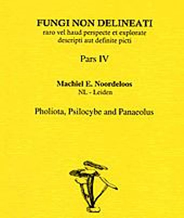 Pars 04: Noordeloos, Machiel E.: Pholiota, Psilocybe and Panaeolus. 1998.16 col. pls. figs. 48 p. gr8vo. Paper bd.