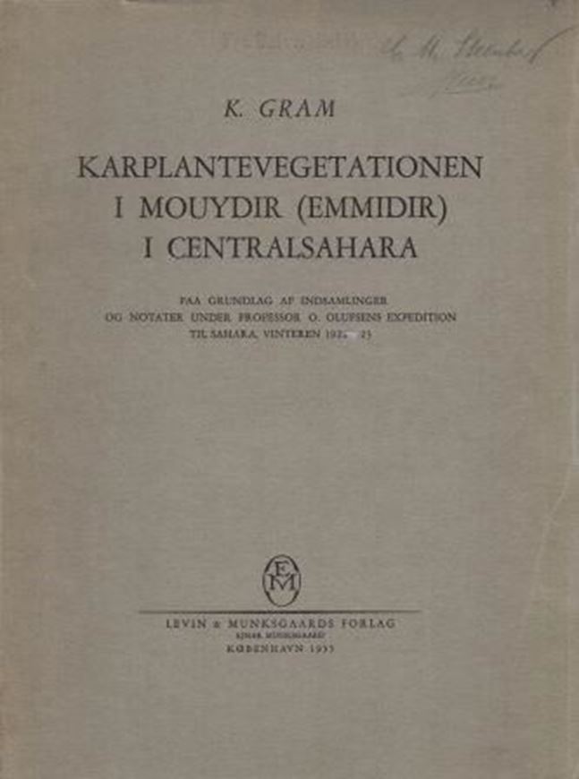  Karplantevegetationen i Mouydir (Emmidir) i Centralsahara paa Grundlag af Indsamlinger og Notater under Professor O. Olufsens Expedition til Sahara, Vinteren 1922 - 1923. Publ. 1935. illus. 168 p. gr8vo. Paper bd.