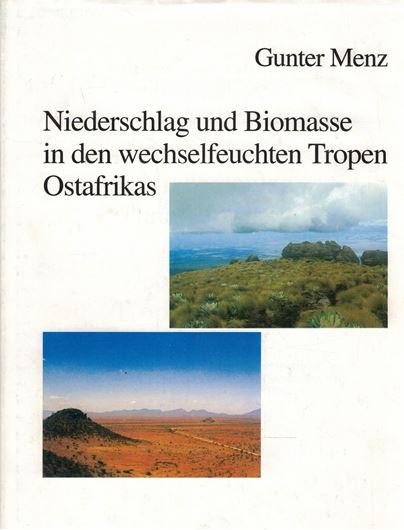 Niederschlag und Biomasse in den wechselfeuchten Tropen Ostafrikas. Neuere Methoden zur Quantitativen Erfassung Klimaökologischer Raumparameter aus Digitalen Satellitendaten (Meteost und NOAA). 1996. (Erdwissesnchaftliche Forschung, 34) 98 Fig. 15 Photogr. 24 Tab. 27 Karten. 230 S. 4to. Hardcover.