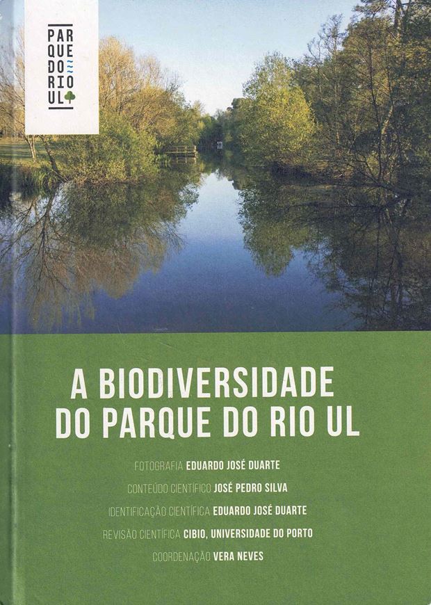A biodiversidade do Parque do Rio Ul. 2021. illus. 239 p. gr8vo. Paper bd.-In Portuguese.