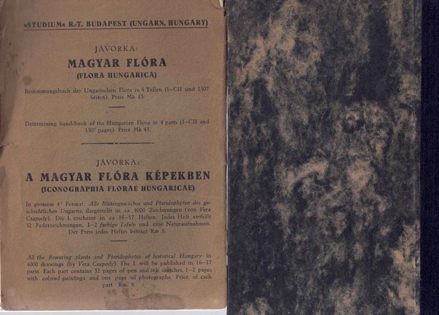 Magyar Flora (Flora Hungarica). 1925. 1 Faltkarte.  CII,  1310 p. 8vo. Hardcover.- Hinzugefügt /Added: Glossarium opersi de flora Hungarica et Iconographia Florae Hungaricae (Hungarian, Latin, German). 50 p. Paper bd.