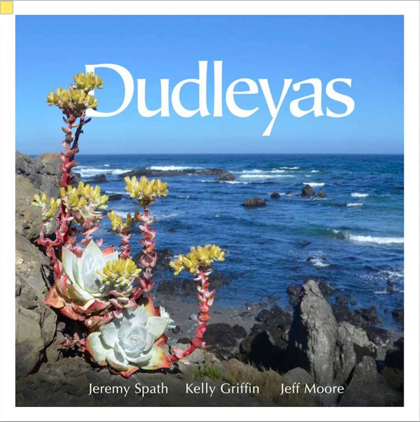 Dudleyas. 2023. ca. 1000 col. figs. 292 p. Paper bd.