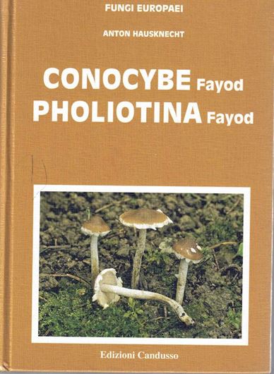 Volume 11: Hausknecht, A.: Conocybe Fayod - Pholiotina Fayod. 2009. 403 col. photogr. 46 col. plates. 150 micrographs. 968 p. gr8vo. Hardcover.- Trilingual ( English / Italian / German).