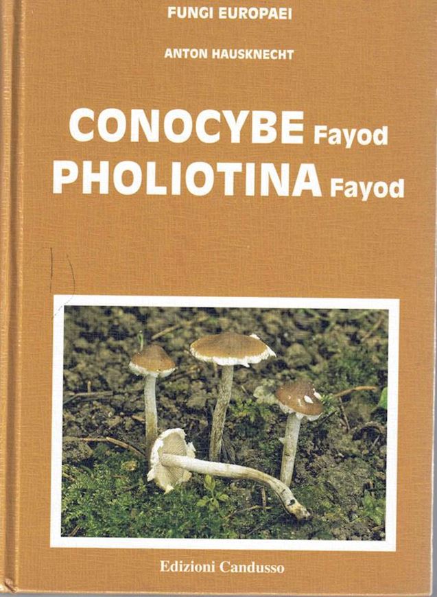 Volume 11: Hausknecht, A.: Conocybe Fayod - Pholiotina Fayod. 2009. 403 col. photogr. 46 col. plates. 150 micrographs. 968 p. gr8vo. Hardcover.- Trilingual ( English / Italian / German).