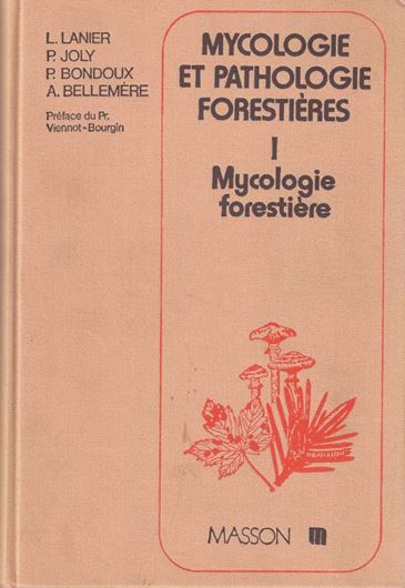 Mycologie et Pathologie Forestières. Volume 1: Mycologie Forestière. 1978. illus. (line drawgs.). 487 p. gr8vo. Hardcover.