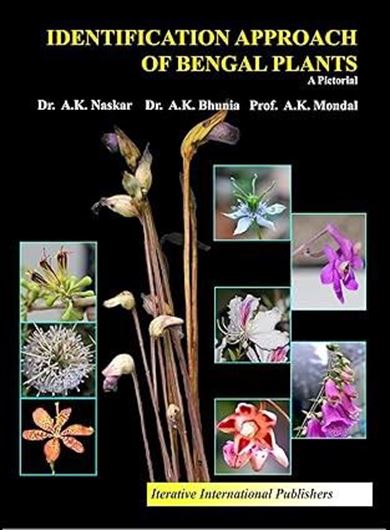 Identification Approach to Bengal Plants. A. Pictorial. 2023. illus. (col.). X, 282 p. gr8vo. Paper bd.