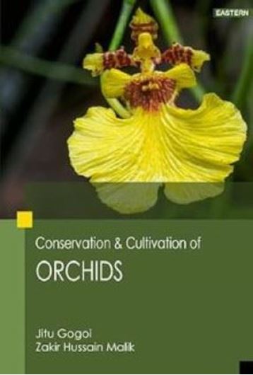 Conservationand Cultivation of Orchids. 2024. illus. (col.).100 p. gr8vo. Paper bd.