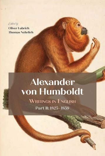 Alexander von Humboldt. Writings in English. 2 volumes. 2025. 1500 p. gr8vo. Hardcover.