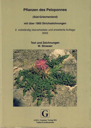 Pflanzen des Peloponnes. 2te vollständig revidierte und erweiterte Auflage. 2002. 96 Farbphotographien auf 24 Tafeln. Ca. 1900 Strichzeichnungen. 376 S. Broschiert. (ISBN 978-3-904144-80-3)