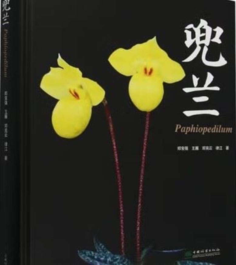 Paphiopedilum. 2024. illus. 420 p. gr8vo. Hardcover. - In Chinese, with Latin nomenclature.