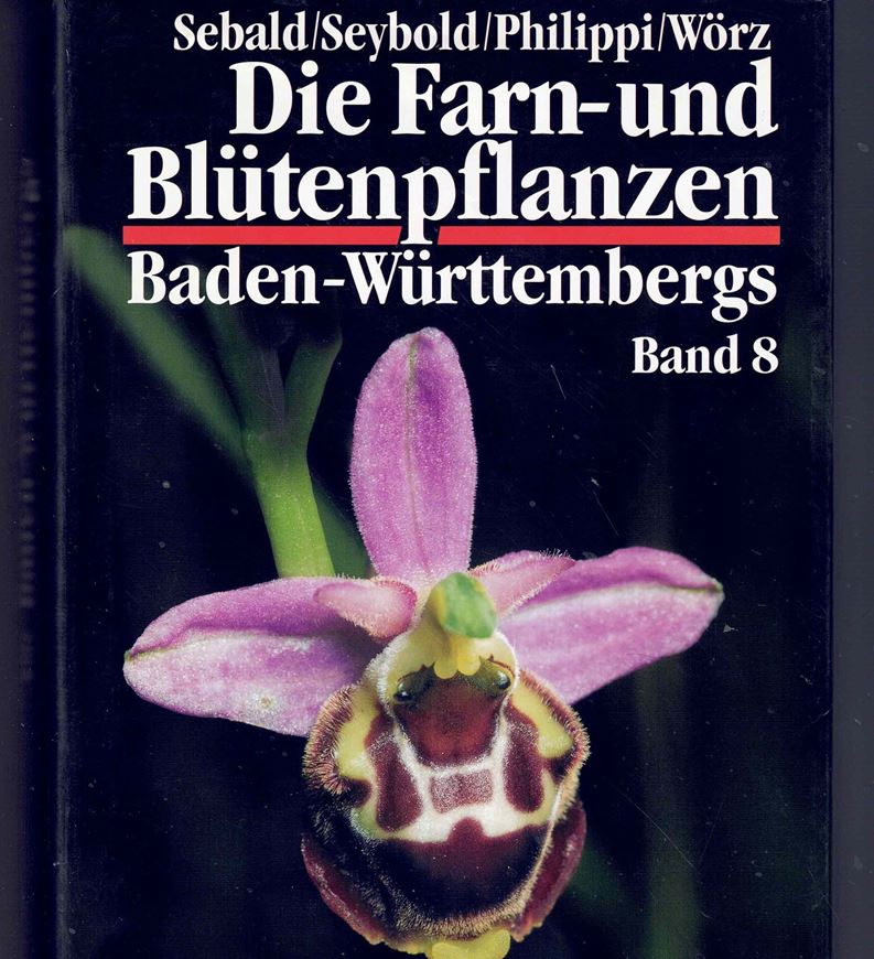 Die Farn- und Blütenpflanzen Baden - Württembergs. 8 Bände (= komplett). 1909-1998. gr8vo. Hardcover..