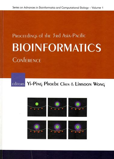 Proceedings of the 3rd Asia-Pacific Bioinformatics Conference, Institute for Infocomm Research (Singapore), January 2005. Publ. 2005. XIII, 384 p. gr8vo. Hardcover.