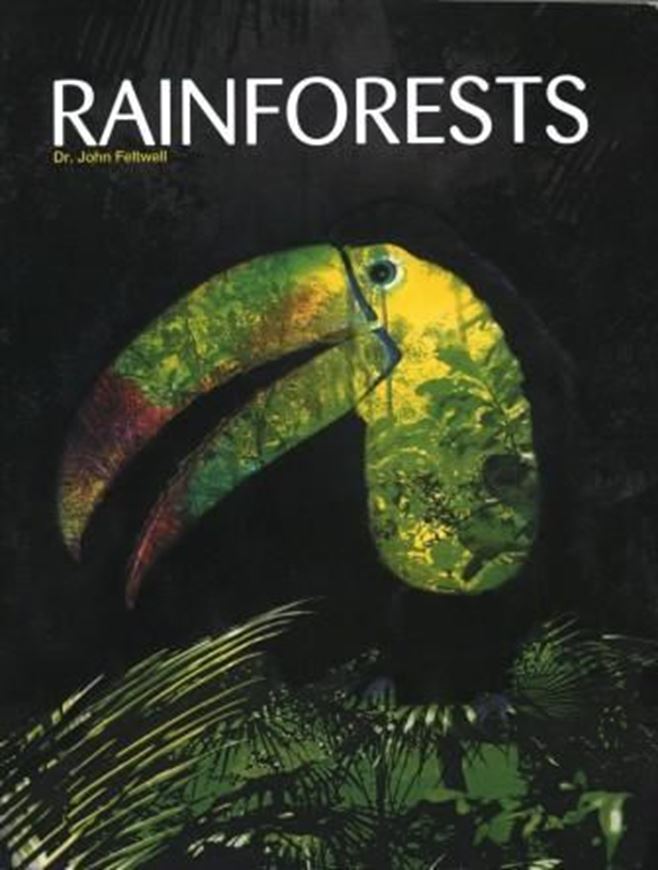 Rainforests. 2008. many col. photogr. 646 p. gr8vo. Paper bd.