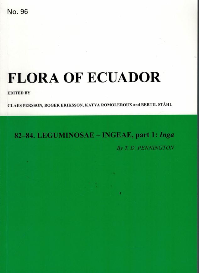 Part 096. Pennington, T. D.: Leguminosae - Ingeae, part 1. 2019. 84 line - figs. 5 col. pls. 220 p. Paper bd.