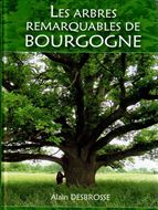 Les Arbres Remarquables de Bourgogne. 2 vols. 2008 - 2015. illus. (col.). 815 p. gr8vo. Hardcover.- In French.