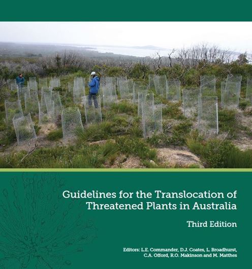 Guidelines for the Translocation of Threatened Plants in Australia. 2020. many col. photogr. 164 p. gr8vo.