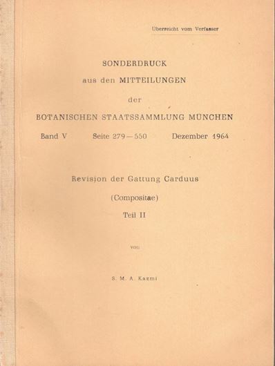Revision der Gattung Carduus 8Compositae). 2 Teile. 1963 - 1964. (Mitteilingen der Bot. Staatssammlung München, Bd. V).  illus. (Strichzeichnungen und Punktkarten). 271 S. Broschiert.