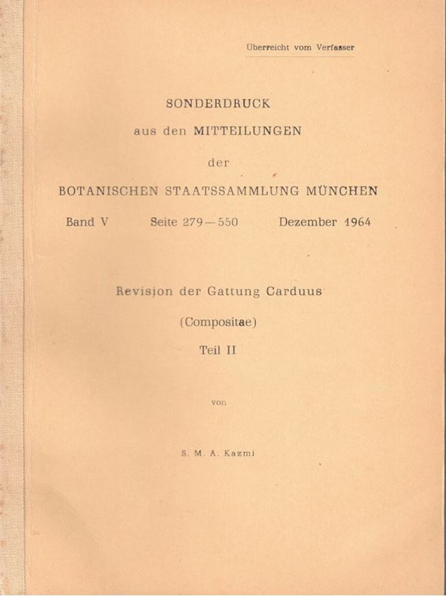Revision der Gattung Carduus 8Compositae). 2 Teile. 1963 - 1964. (Mitteilingen der Bot. Staatssammlung München, Bd. V).  illus. (Strichzeichnungen und Punktkarten). 271 S. Broschiert.