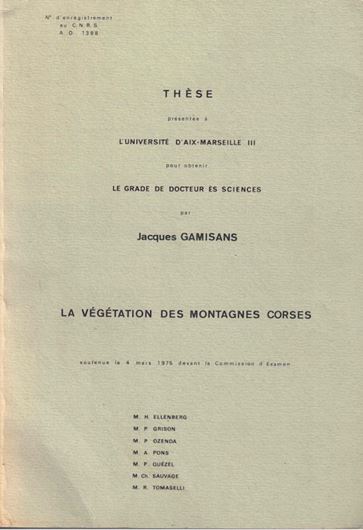 La Végétation des Montagnes Corses. 2 vols.(texte & tableaux/figures). 1975. (Thèse). 295 p. 4to. Paper bd.