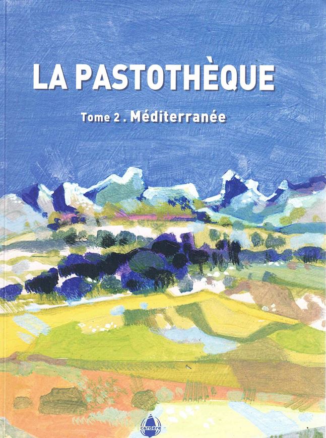 La Pastothèque. Volume 2: Méditerrannée. illus. (col.). 458 p. gr8vo. Paper bd.