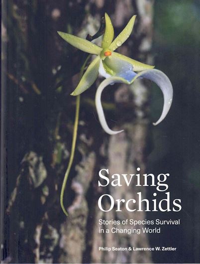 Saving Orchids. Stories of special survival in a changing world. 2025. illus.(col.). 304 p. gr8vo. Hardcover.