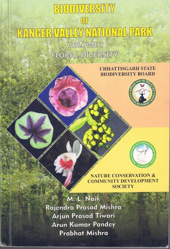 Biodiversity of Kanger Valley National Park (India). Volume 1: Floral diversity.2024.  IV, 417 p. gr8vo. Hardcover.