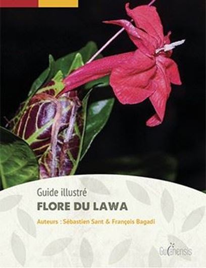 Flore du Lawa. 2025. illus. (col.). 190 p.