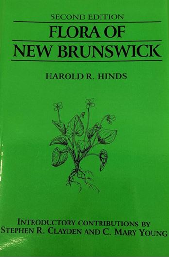 Flora of New Brunswick: a maual for the identification ofthevascular plants of New Brunswick. 2nd rev. ed. 2000. illus. 699 p.