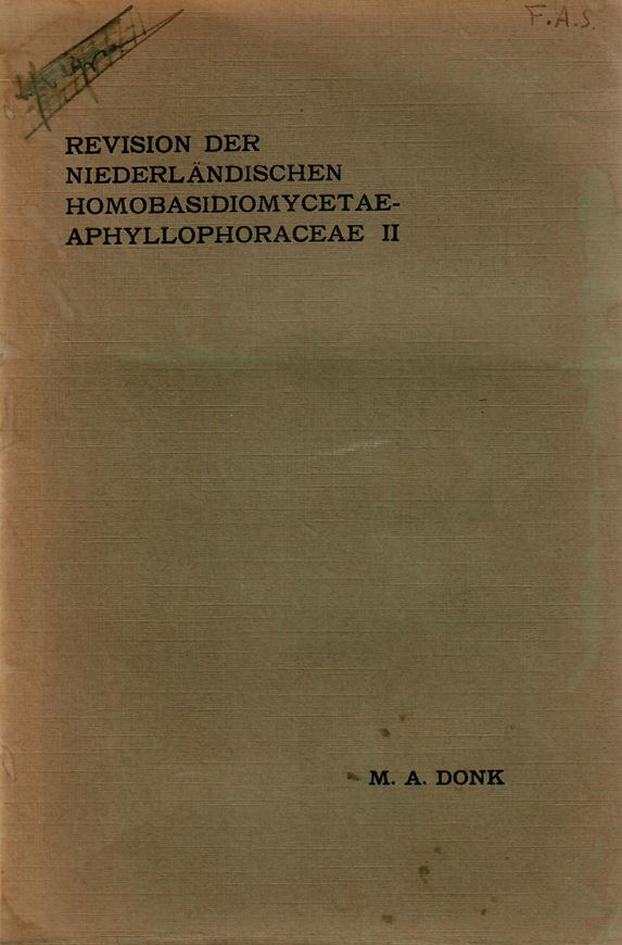 Revision der niederländischen Homobasidiomycetae - Aphyllophoraceae. Band 2. 1933. (Diss.). 278 S. gr8vo. Originalbroschur.