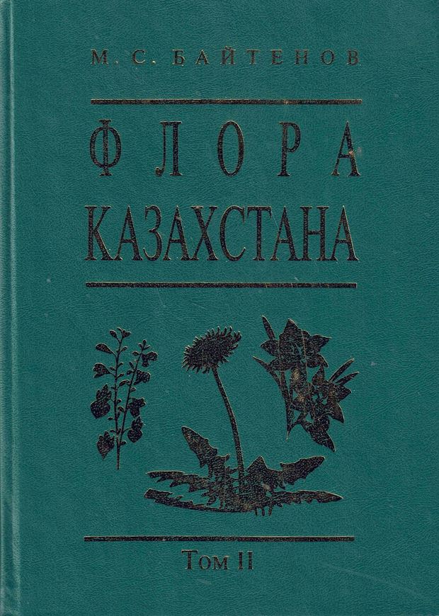 Flora of Kazakhstan. Genus complex of flora. Vol. 2. 2001. 50 figs. 279 p. gr8vo. Hardcover. - In Russian, with brief English introduction, Latin nomenclature and Latin species index.