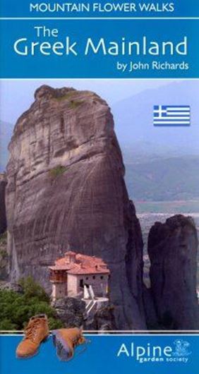 The Greek mainland. 2008. (Mountain flower walks). illus. maps. 216 p. gr8vo.