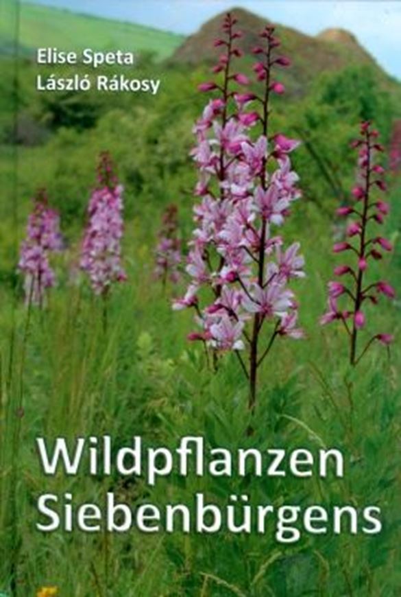 Wildpflanzen Siebenbürgens. 2010. 1808 Farbphotographien auf 260 Tafeln. 622 S. gr8vo.