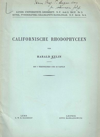 Californische Rhodophyceen. 1941. (Lunds Univ. Arsskrift, NF, Avd. 2, Bd. 37:2). 13 Tafeln. 7 Fig. 51 S. gr8vo. Broschiert.