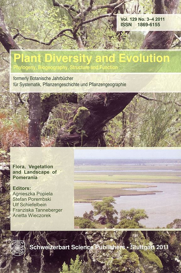 Flora, Vegetation and Landscape of Pomerania. 2011. (Plant Diversity and Evolution, 129: 3-4). 110 figs. 27 tabs. 119 p. gr8vo. Paper bd.