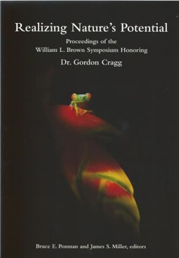 Realizing Nature's Potential. The Once and Future King of Drug Discovery. Proceedings of the William L. Brown Symposium Honoring Dr. Gordon Cragg. 2011. (MSB 118). illus. 196 p. gr8vo. Paper bd.