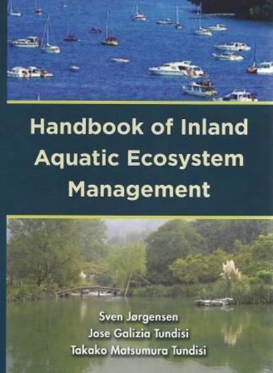 Handbook of Inland Aquatic Ecosystem Management. 2012. (Applied Ecology and Environmental Management).illus. XIII, 422 p. gr8vo. Hardcover.
