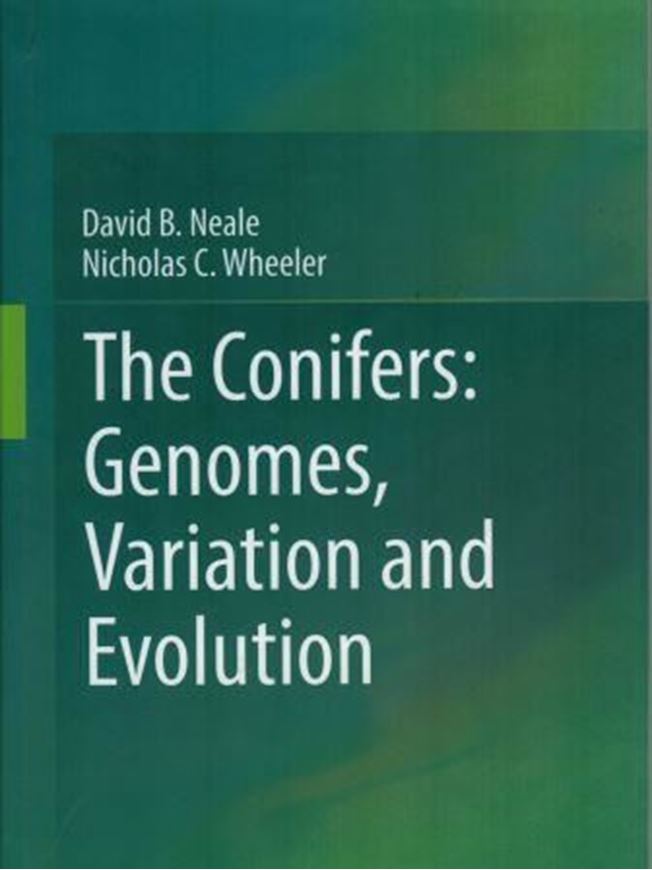 Genetics and Genomics of Conifers. 2018. X, 700 p. gr8vo. Hardcover.