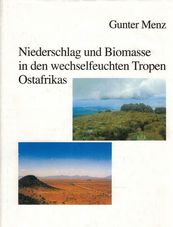 Niederschlag und Biomasse in den wechselfeuchten Tropen Ostafrikas. Neuere Methoden zur Quantitativen Erfassung Klimaökologischer Raumparameter aus Digitalen Satellitendaten (Meteost und NOAA). 1996. (Erdwissesnchaftliche Forschung, 34) 98 Fig. 15 Photogr. 24 Tab. 27 Karten. 230 S. 4to. Hardcover.