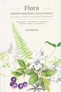 Flora de la Reserva Biológica Huilo Huilo. Guia para la identificacion de las especies.. 3 volumes. 2014. illus. (col.). 1189 p Paper bd.