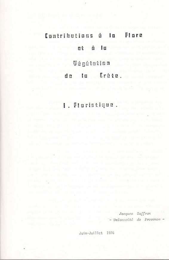 Contributions à la flore et à la végétation de la Crète. Part 1: Floristique. 1976. 223 p. 4to. Paper bd.