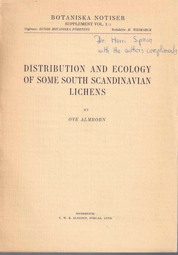 Distribution and Ecology of Some South Scandinavian Lichens. 1948. (Botaniska Notiser, Suppl. 1:2). Many dot maps. 252 p. gr8vo. Paper bd.