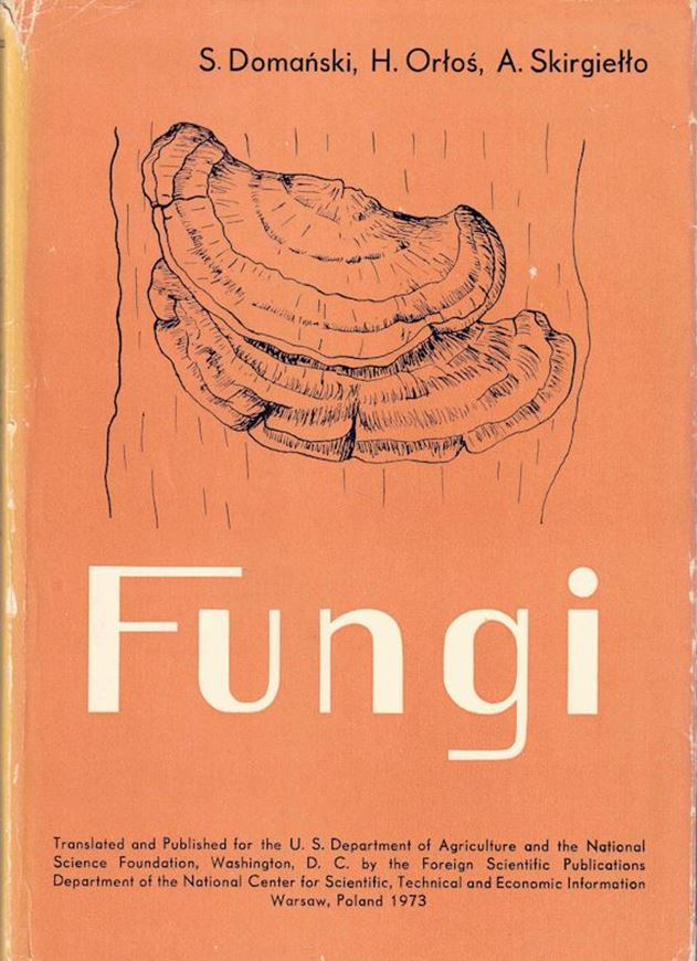 Fungi. Polyporaceae II (pileatae), Mucronoporaceae II (pileatae), Ganodermataceae, Bondarzewiaceae, Boletopsidaceae, Fistulinaceae. 1973. Engl. translation from Grzyby' vol. 3, Warszawa 1967. 109 line figs. 27 pls.(b/w), 332 p. gr8vo. Hardcover.