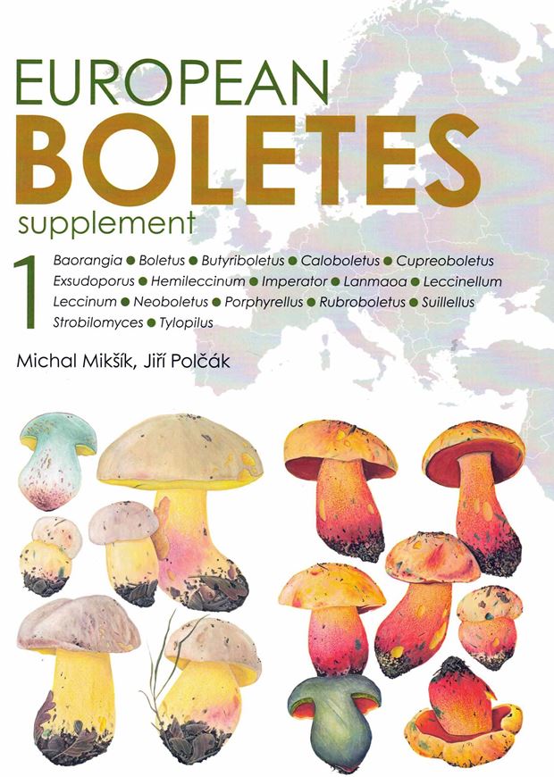 European Boletes. Volume 1. SUPPLEMENT. 2nd ed. 2025. illus.(col.). 175 p. 4to Paper bd.
