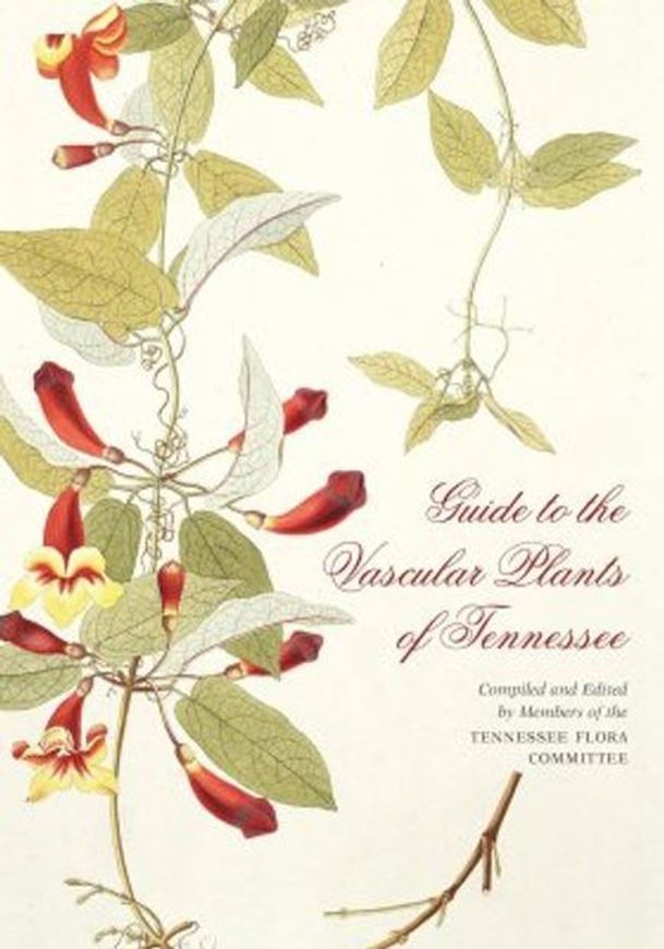 Guide to the Vascular Plants of Tennessee. 2nd  rev. ed. 2026. illus. 813 p. Hardcover.