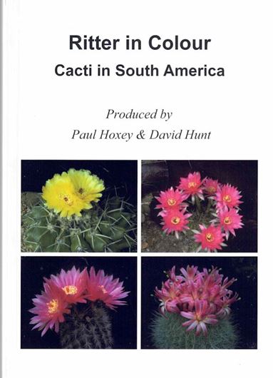 Ritter in Colour. Cacti in South America. 2025. illus. (col.).  550 p. gr8vo.