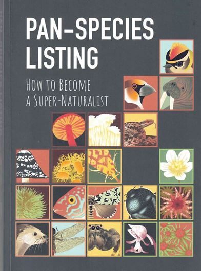 Pan Species Listing. How to Become a Super-Naturalist. 2026.illus. 404 p. gr8vo. Paper bd.